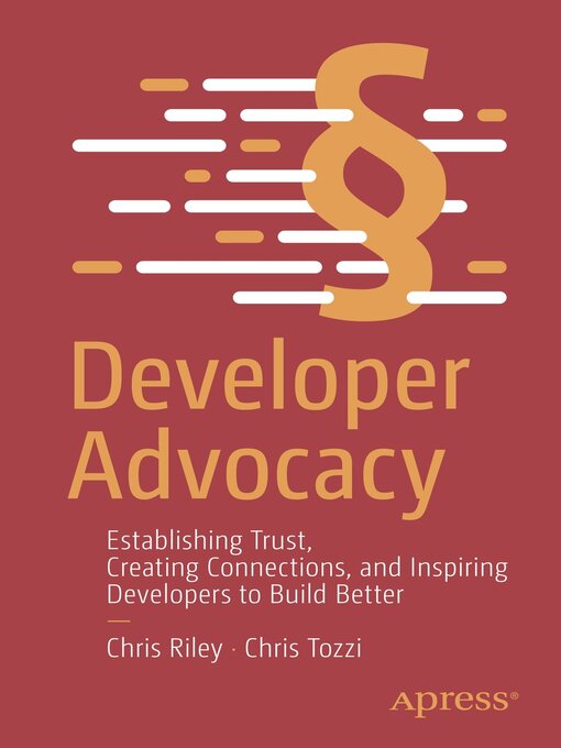 Title details for Developer Advocacy by Chris Riley - Available